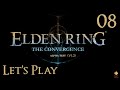 Elden Ring The Convergence - Let's Play Part 8: The Final Incantations
