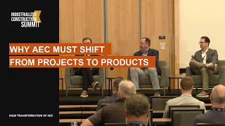 AEC Roles Must Change For Industrialized Construction | IHS26