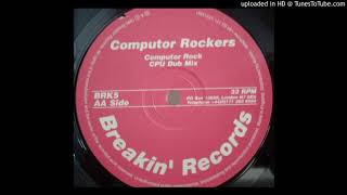 Computor Rockers - Computor Rock (Cpu Dub Mix)