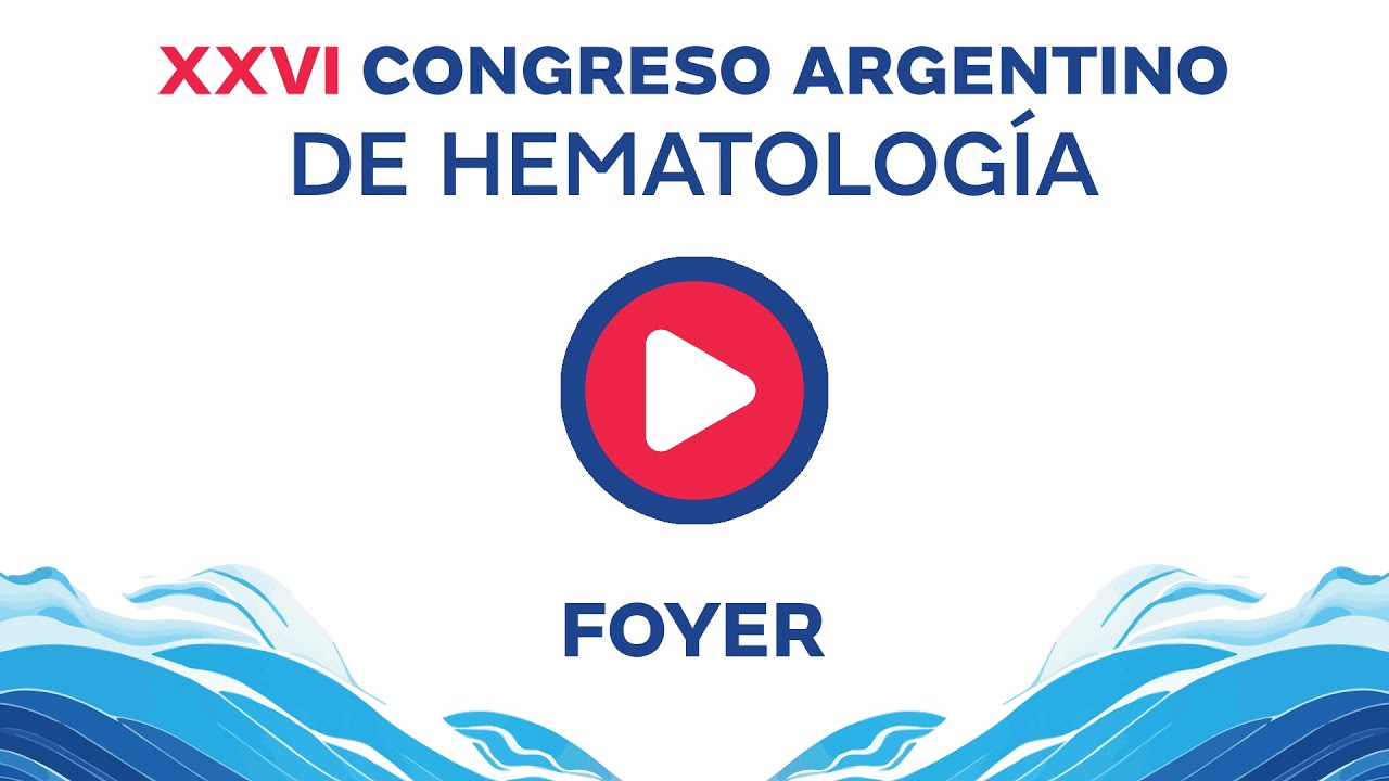 XXVI Congreso Argentino de Hematología - Foyer