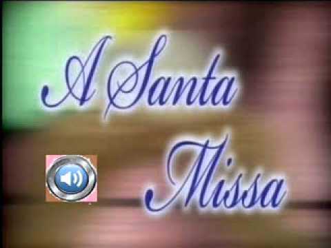A Santa Missa 07/03/2014  - 1º Sexta Feira do Mês