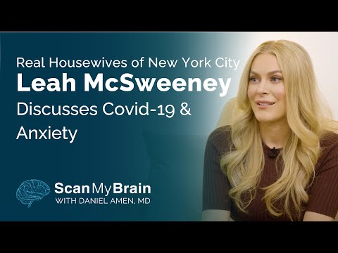 Former Real Housewife Leah McSweeney Discusses Covid-19 & Anxiety | Scan My Brain