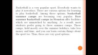 Reasons For High Rate Of Enrolment In Basketball Summer Camps