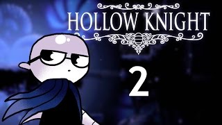 Hollow Knight - Northernlion Plays - Episode 2 [Vengeful]