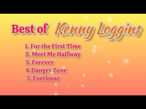 Best of Kenny Loggins_with Lyrics