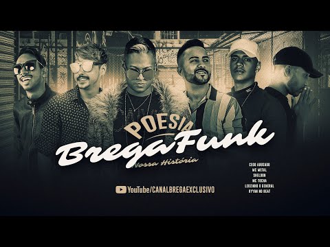 POESIA BREGAFUNK - MC CEGO ABUSADO, MC LEOZINHO GENERAL, SHELDON, MC METAL, MC TOCHA, RYYAN NO BEAT