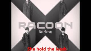 Racoon - No mercy with lyrics