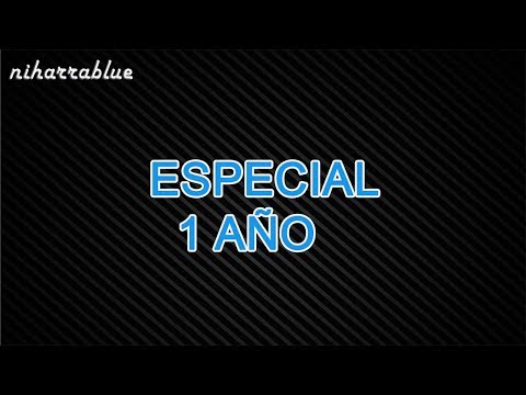 Tráiler Aniversario ESPECIAL 1 AÑO | Niharra Blue