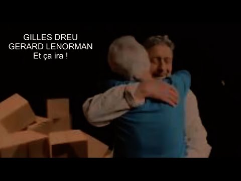 Gilles Dreu et Gérard Lenorman ,  Et ça ira