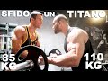 SFIDO IL BODYBUILDER PIÙ GROSSO DELLA PALESTRA! SFIDO UN TITANO! SFIDA IN SALA PESI! 85KG VS 110KG!