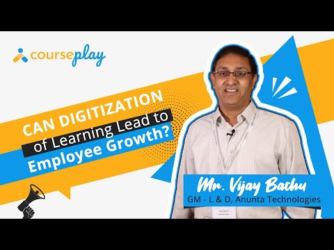 Mr. Vijay Bachu shares his thoughts on digitizing employee learning