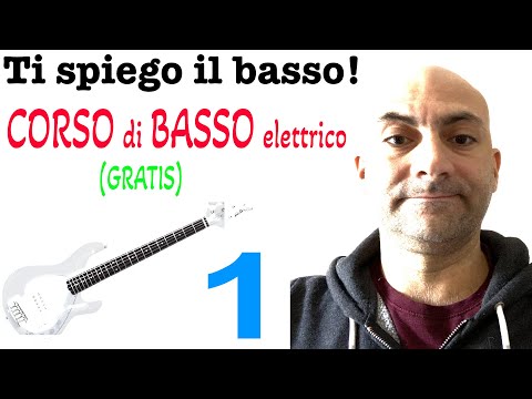 Ti spiego il basso! CORSO GRATUITO DI BASSO elettrico - 1