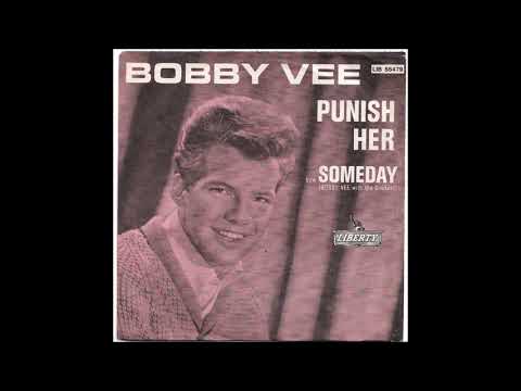 Bobby Vee - Punish Her
