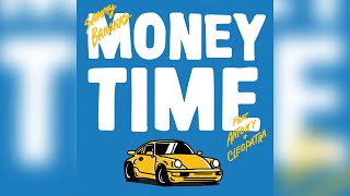 Sammy Bananas - Money Time feat. Antony & Cleopatra (Club Edit)