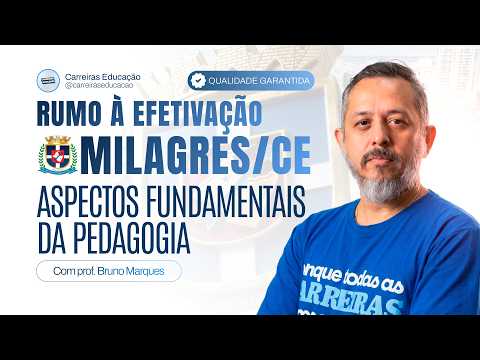 Aspectos fundamentais da Pedagogia - Concurso Milagres/CE Professor