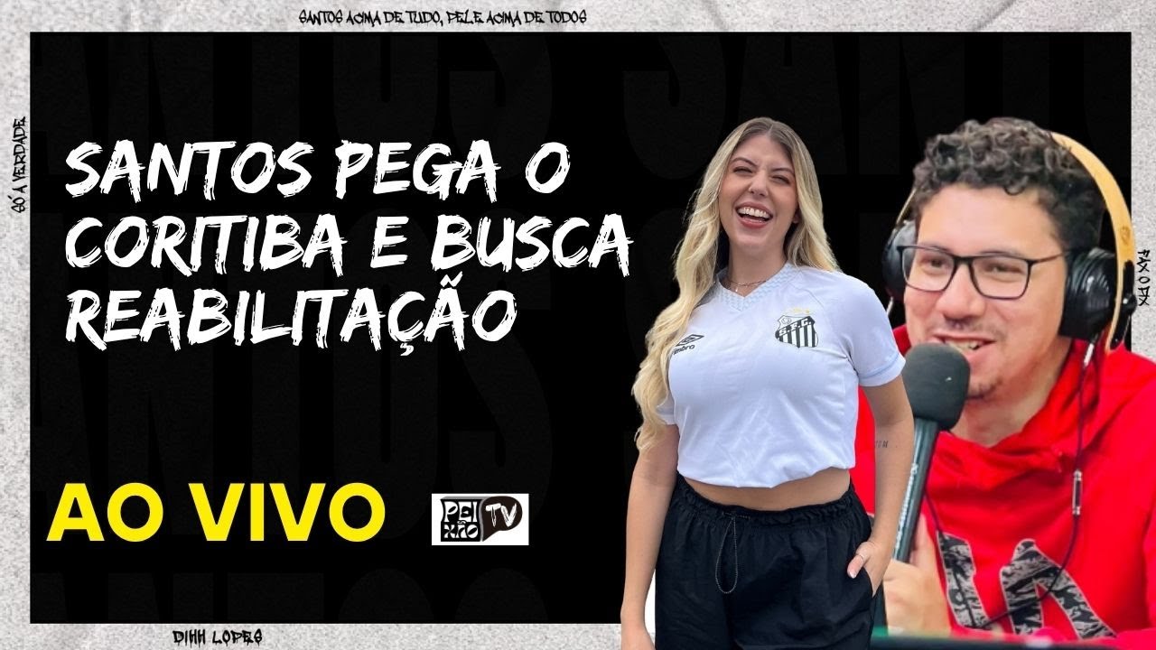 PRÉ - JOGO DE SANTOS E CORITIBA - DIRETO DA VILA BELMIRO