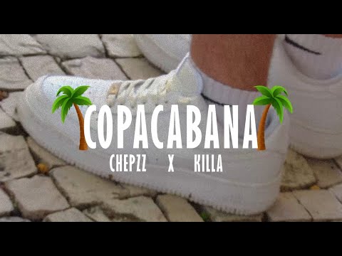 Chepzz - Copacabana feat. Killa (Official Music Video)
