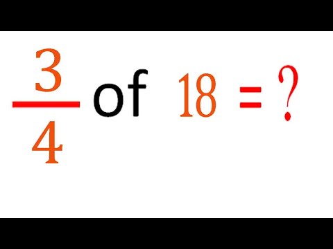 MULTIPLY fraction with integer     three  fourth (3/4)      of   18  (3/4      of    18)