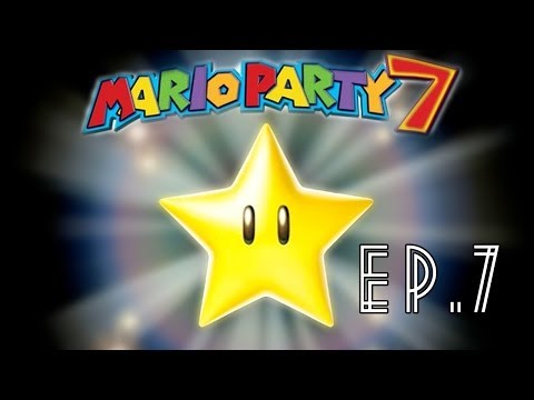 Mario Party 7 Ep.7 - You're a Superstar!