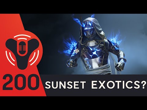 DCP Ep. 200 - Solstice Of Heroes 2020 - Sunsetting Exotics - (ft. Holtzmann )