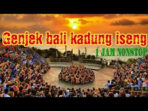 GENJEK BALI KADUNG ISENG  NONSTOP…‼️