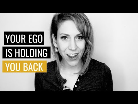 This is How Your Ego Is Holding You Back
