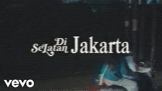 Lirik Lagu Di Selatan Jakarta - Farrel Hilal: Kita Berkendara Mengantar Senja Ukir Cerita Selamanya