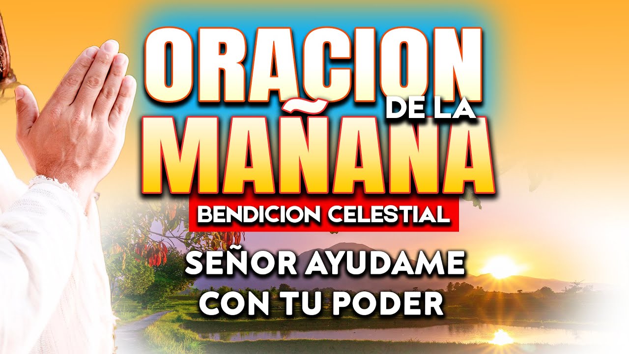 ORACIONES de la MAÑANA “Padre llename de tu bendicion" #oraciondelamañana  #oracióndehoy