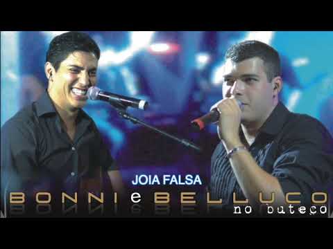 09 - JOIA FALSA - BONNI E BELLUCO