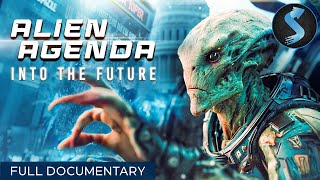 Declassified UFO Files Revealed | Alien Agenda: Into the Future