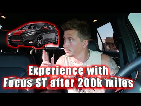 MY EXPERIENCE WITH MY FORD FOCUS ST AFTER 200,000 MILES - Review about performance and reliability