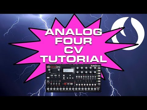 Analog Four CV Tutorial (Late Night Tips)