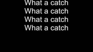 what a catch donnie with lyrics