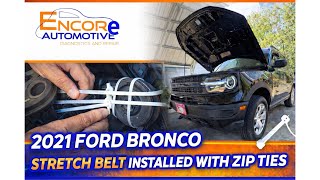 2021 Ford Bronco Stretch Belt Install:Alternator   Removal And Replace Tips#fordbronco