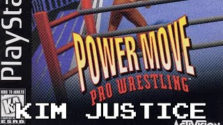 Power Move Pro Wrestling Review - PlayStation - Kim Justice (Kimblitz #17)