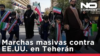 Marchas masivas contra EE UU en Teherán en el 46 aniversario de la toma de la embajada