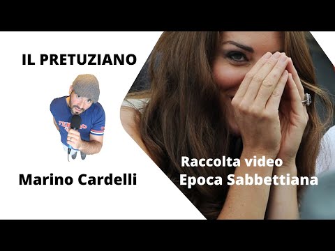 Il PRETUZIANO - RACCOLTA VIDEO EPOCA SABBETTIANA