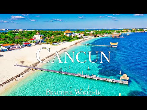 Cancun 4K Amazing Aerial Film - Calming Piano Music - Beautiful Nature