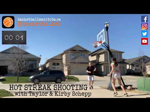 Basketball Manitoba Driveway Drills with Taylor & Kirby Schepp - Hot Streak Shooting