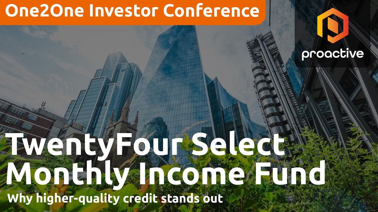 TwentyFour Select: Why higher-quality credit stands out - One2One Investor Forum
