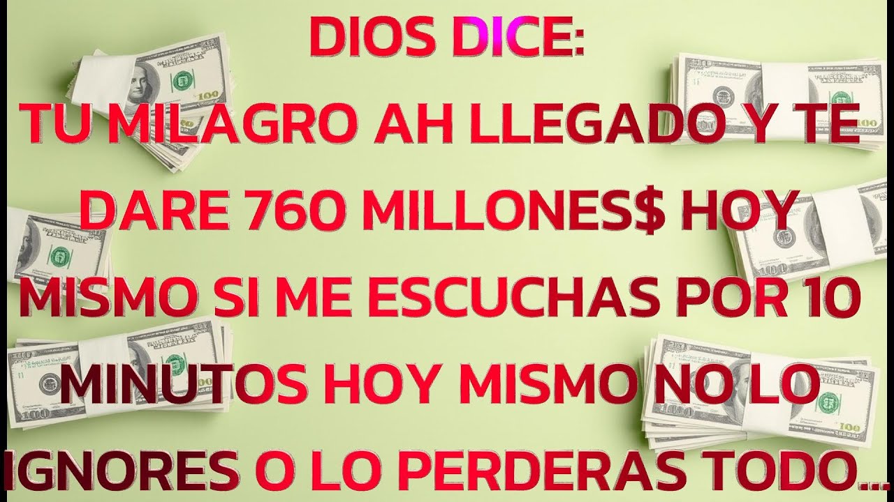 😍🍀 ¡HOY VENDRA A TI UNA GRAN CANTIDAD DE RIQUEZA Y SE AÑADIRA A TU CUENTA BANCARIA!🎁 Mensaje de Dios
