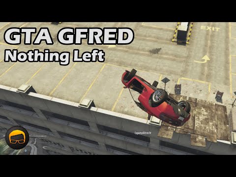 I've Got Nothing Left - GTA 5 Gfred №103
