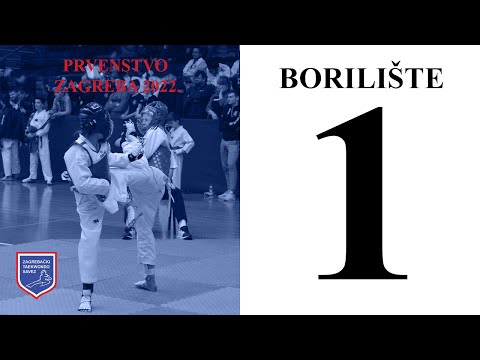 Prvenstvo Zagreba 2022 – BORILIŠTE 1