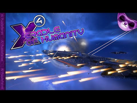X4 Cradle of Humanity Ep76 - All out war begins!