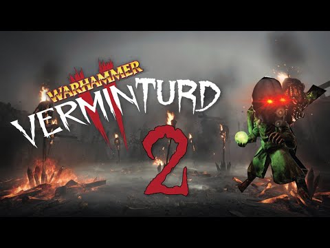 Verminturd 2- Vermintide Funny Moments Compilation