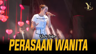 Download lagu Yeni Inka - PERASAAN WANITA | Live OJING ( Music Yi Production) mp3