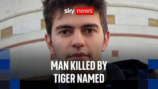 Man killed by tiger at UK wildlife park named as final moments are revealed