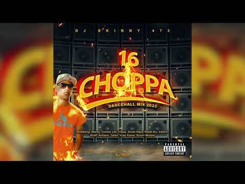 16 choppa Dancehall Fling Down Mix 2023