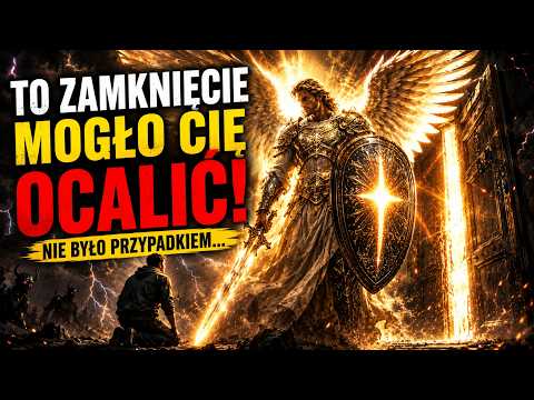 Drzwi, które się zamknęły, mogły uratować twoją duszę