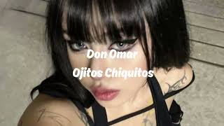 Don Omar - Ojitos Chiquitos